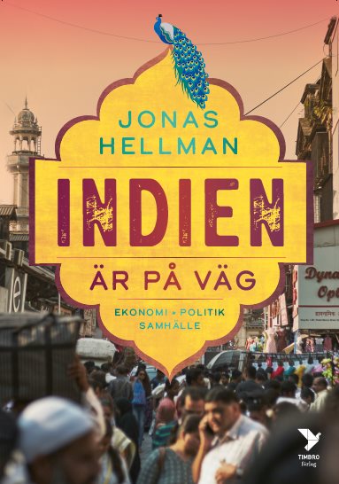 Indien är på väg : ekonomi, politik, samhälle