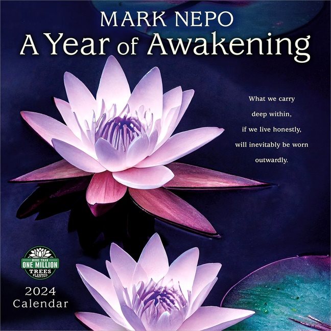 Mark Nepo 2024 Calendar A Year of Awakening